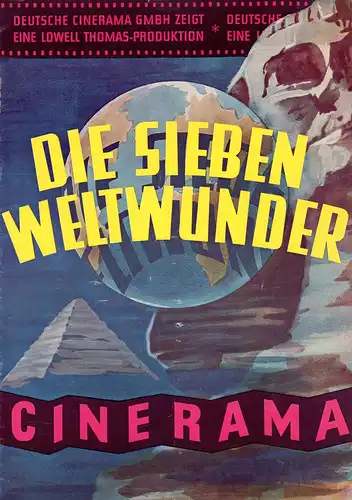 [Programmheft] Die Sieben Weltwunder. Deutsche Cinerama GmbH zeigt: Eine Lowell Thomas-Produktion. 