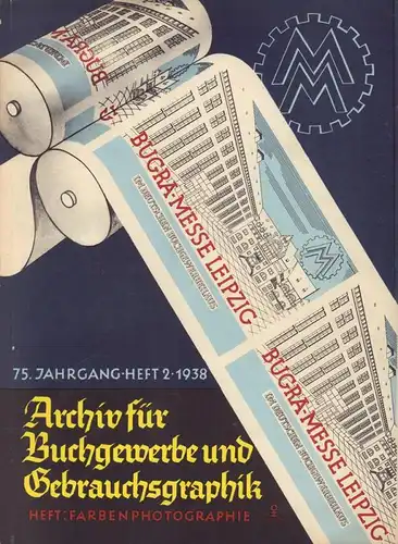 Archiv für Buchgewerbe und Gebrauchsgraphik. JG. 75. HEFT 2: FARBENPHOTOGRAPHIE.