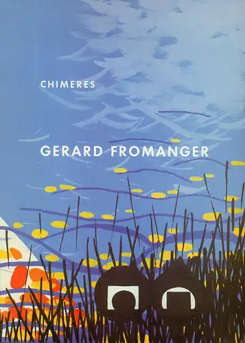 Gérard Fromanger. "Chimères". 100 petits formats. [Ausstellungskatalog] Galerie Isy Brachot, Bruxelles-Paris,  6 novembre-14 décembre 1985, Bruxelles, 8 janvier-1 février 1986. 