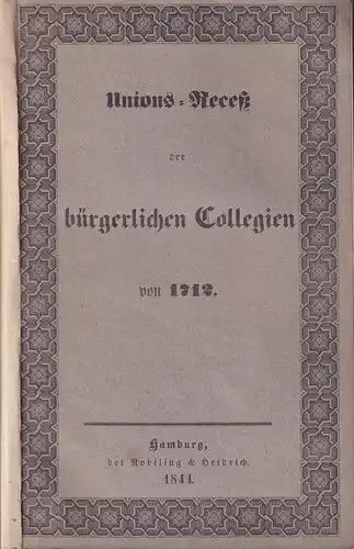 Unions-Receß der bürgerlichen Collegien von 1712. 