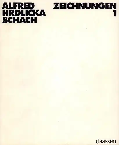 Hrdlicka, Alfred / Meisl, Franz Thomas: Schach. Zeichnungen 1. 