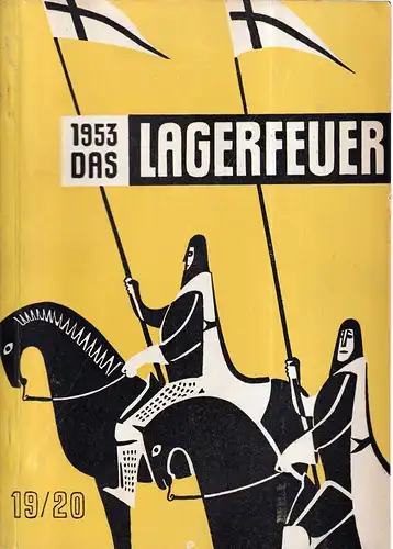 Das Lagerfeuer. JAHR 1953, HEFT 19/20. 