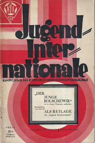 Jugend-Internationale. Kampforgan der Kommunistischen Jugendinternationale. JG. 10, HEFT 1, Sept./Okt. 1928. 