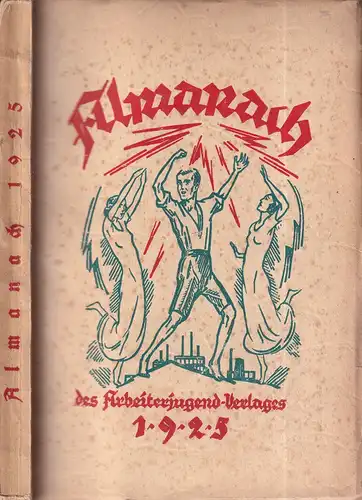 Almanach des Arbeiterjugend-Verlags AJV. 