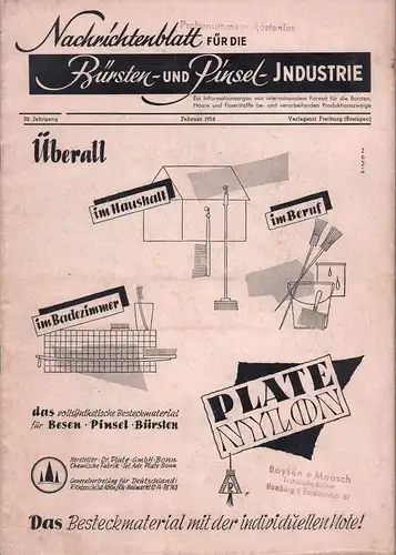Nachrichtenblatt für die Bürsten- und Pinsel-Industrie. Ein Informationsorgan von internationalem Format für die Borsten, Haare und Faserstoffe be- und verarbeitenden Produktionszweige. JAHRGANG 32, HEFT 2. 