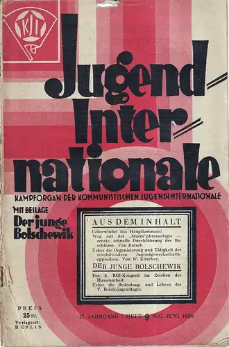 Jugend-Internationale. Kampforgan der Kommunistischen Jugendinternationale. JG. 11, HEFT 9, Mai-Juni 1930. 