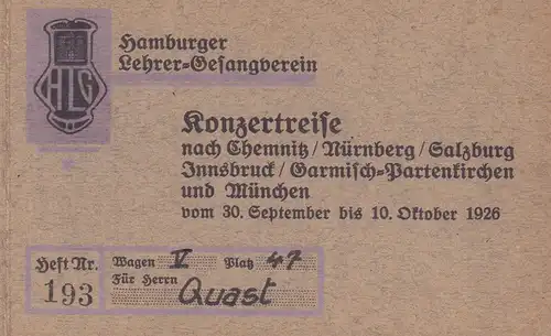 Programmheft Konzertreise Hamburger Lehrer-Gesangverein (HLG). Konzertreise nach Chemnitz, Nürnberg, Salzburg, Innsbruck, Garmisch-Partenkirchen und München, vom 30. September bis 10. Oktober 1926. Ausgestellt für "Herrn [G.]...