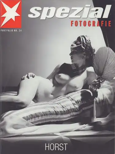 STERN spezial Fotografie, Portfolio No. 24. HORST (Horst P. Horst). 