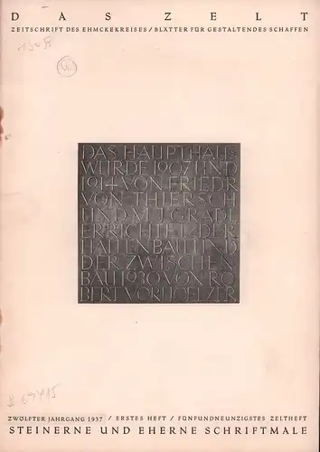 Das Zelt. Zeitschrift des Ehmcke-Kreises. Blätter für gestaltendes Schaffen.  JG. 12 / HEFT 1: Steinerne und ehrne Schriftmale. 