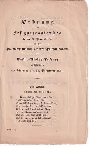 Ordnung des Festgottesdienstes in der St. Petri Kirche. bei der Hauptversammlung des Evangelischen Vereins d. Gustav-Adolph-Stiftung in Hamburg am Dinstage (sic) den 23. September 1851. 