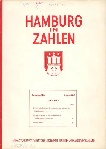 Hamburg in Zahlen. Monatsschrift des Statistischen Landesamts der Freien und Hansestadt Hamburg. [JG. 18], 1964, Januar-Heft. 