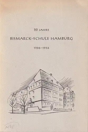 50 Jahre Bismarck-Schule. 