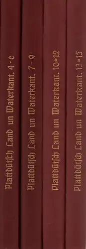 Plattdütsch Land un Waterkant. En Blatt von un for plattdütsche Lüd. Rutgewen for den Vereen "Quickborn" in Hamborg von Paul Wriede (später: Fritz Specht). 12 Jahrgänge in 4 Bänden. 