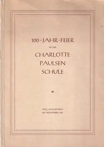 100-Jahr-Feier in der Charlotte Paulsen Schule. 