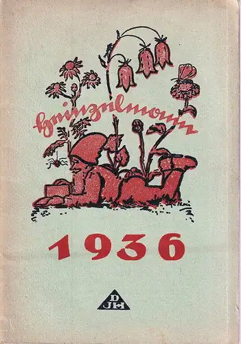 Heinzelmann 1936. [JG. 4]. Allerhand aus Kinderland, von Otto Scholz. Bilder von Ilse Mau. Hrsg. vom Reichsverband für Deutsche Jugendherbergen. 