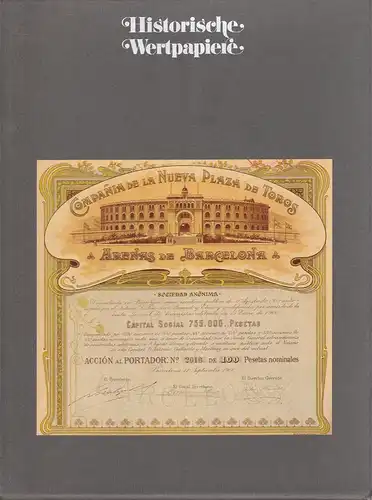 (Albisser, Hanspeter) (Bearb.): Historische Wertpapiere. Hrsg. von Galerie Seevogel, Basel. 3 Bde. 