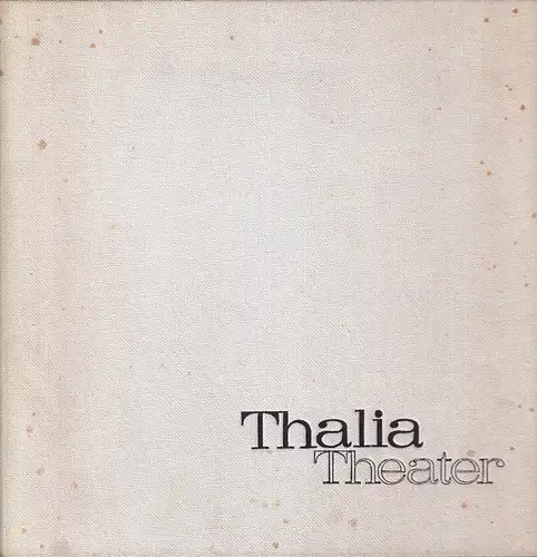 (Clausen, Rosemarie): (125 Jahre) Thalia Theater. 