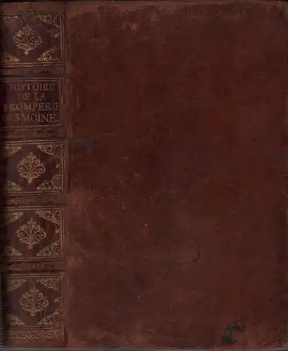 (Emiliane, Gabriel d'): Histoire des tromperies des prestres et des moines de l'église Romaine. Où l'on découvre les artifices dont ils se servent pour tenir...