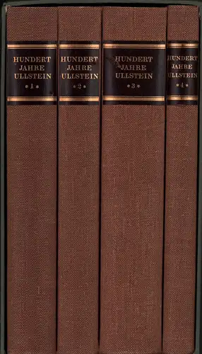 (Freyburg, W. Joachim / Wallenberg, Hans [Hrsg.]): Hundert Jahre Ullstein. 1877-1977. 4 Bde. 