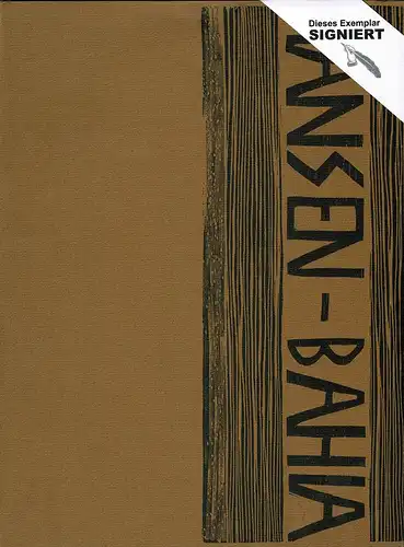 (Kothé, Peter) (Hrsg.): Hansen-Bahia. Holzschnitte aus 25 Jahren. 