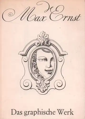 (Leppien, Helmut) (Hrsg.): Max Ernst. Das graphische Werk. (Ausstellungskatalog der) Hamburger Kunsthalle, 1967. (Mit einem Vorwort von Alfred Hentzen). 