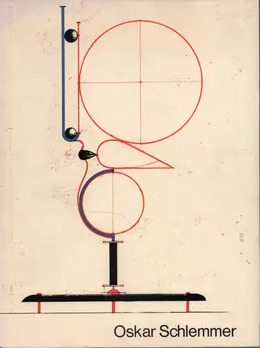 (Maur, Karin v.): Oskar Schlemmer. Malerei, Plastiken; Bühne. (Katalog zur Ausstellung) Kunstverein und Kunsthaus Hamburg. 