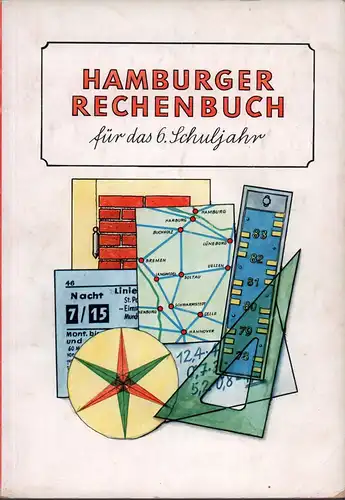 (Meins, Dr. Hugo): Hamburger Rechenbuch für das 6. Schuljahr. Hrsg. v. Ausschuß f. d. mathematischen Unterricht. 