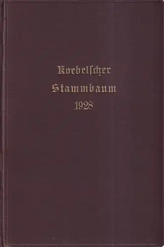 (Palm, Karl / Brand, Otto): Zum Stammbaum der Familien Koebel, Kohler, Hornung, Palm, Camerer, Brand, Dieterich und Moser. (Zusammengestellt von Karl Palm u. Otto Brand). 