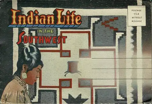 (Pitchford, G. I.): Indian life in the Southwest. [Umschlag-Titel]. [Leporello]. 
