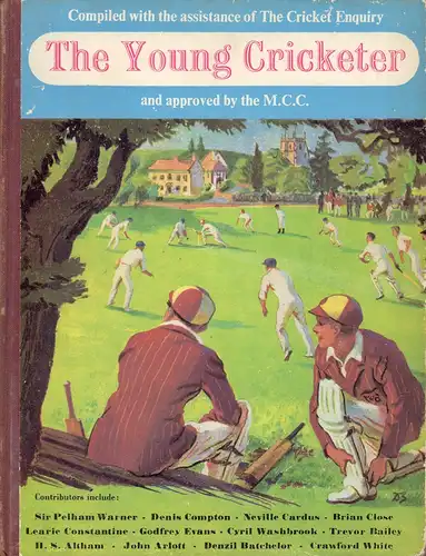 (St. John, John) (Ed.): The young cricketer. Compiled with the assistance of the Cricket Enquiry and approved by the M.C.C. With a foreword by  H.R.H. the Duke of Edinburgh. 