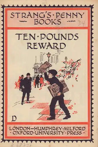 (Strang, Herbert [Pseud. Ely, George Herbert & L'Estrange, Charles James]): Ten pounds reward. [Deckeltitel]. 