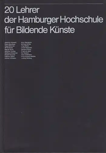 (Winter-Reichert, Eleonore) (Red.): 20 Lehrer der Hamburger Hochschule für Bildende Künste. Kunsthalle Bielefeld, 15. Februar bis 28. März 1976. 