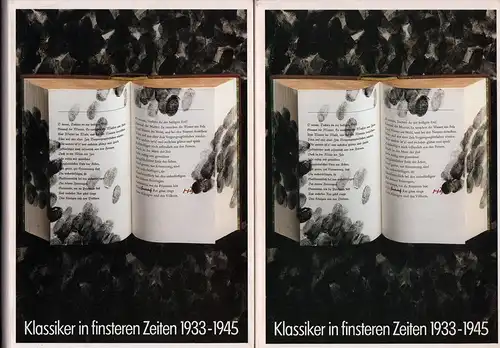 (Zeller, Bernhard): Klassiker in finsteren Zeiten. 1933-1945. Eine Ausstellung des Deutschen Literaturarchivs im Schiller-Nationalmuseum Marbach am Neckar. 2 Bde. (Hrsg. in Zusammenarbeit mit Friederike Brüggemann...