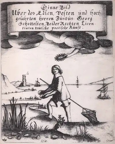 [Berns, Jörg Jochen / Wolfgang Borm (Bearb.)]: Justus Georg Schottelius 1612-1676. Ein Teutscher Gelehrter am Wolfenbütteler Hof. 