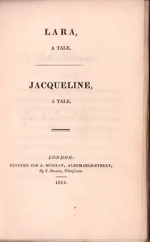 [Byron, George Gordon Noel / Rogers, Samuel, anonym].: Lara, a tale. [By Lord Byron.] / Jacqueline, a tale.  [By Samuel Rogers.]. Poems. 