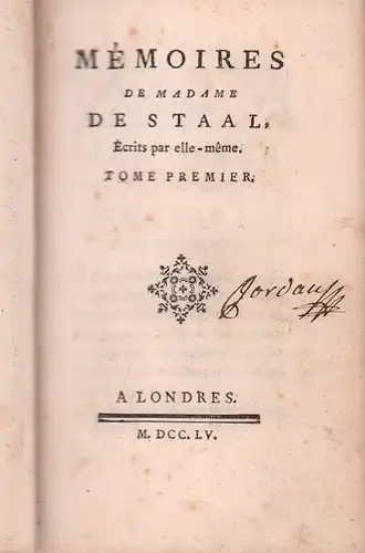 [Staal, Marguerite-Jeanne]: Mémoires de Madame de Staal. Écrits par elle-même. Tome 1-2 (de 4) en 1 vol. 