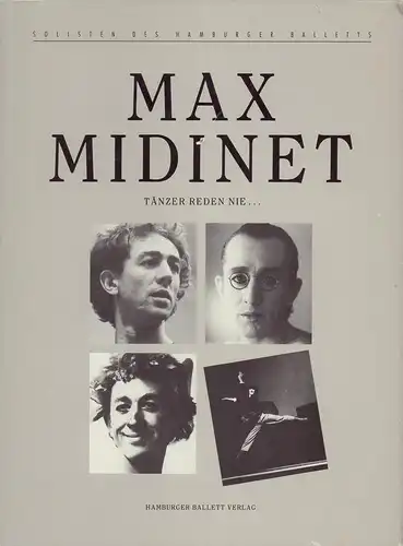 Albrecht, Christoph [Hrsg,]: Max Midinet. Tänzer reden nie. 