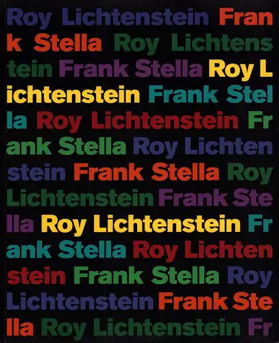 Albrecht, Urs (Hrsg.): Roy Lichtenstein. / Frank Stella. 