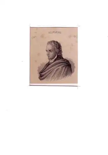 PORTRAIT Vittorio Alfieri. (1749 Asti - 1803 Florenz, italienischer Dichter, u. Dramatiker). Schulterstück im Halbprofil. Stahlstich, Alfieri, Vittorio