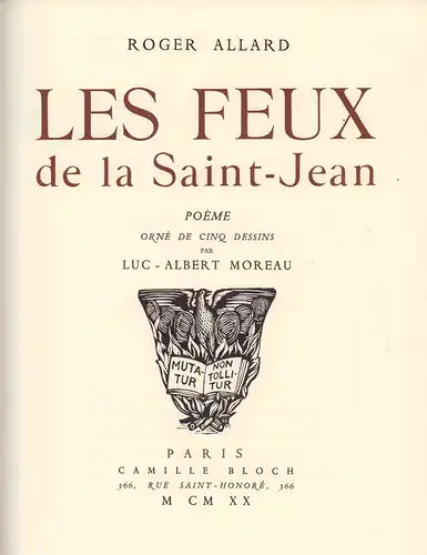 Allard, Roger: Les feux de la Saint-Jean. Poème. Orné de cinq dessins par Luc-Albert Moreau. 