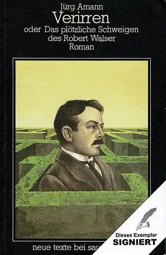 Amann, Jürg: Verirren, oder Das plötzliche Schweigen des Robert Walser. Roman. 