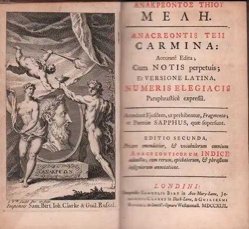 Anakreon.: Anakreontos Teiou mele / Anacreontis Teii carmina. Accuratè edita [ed. Joseph Trapp]; cum notis perpetuis; et versione latina, numeris elegiacis paraphrasticè expressâ. Accedunt ejussdem.. 