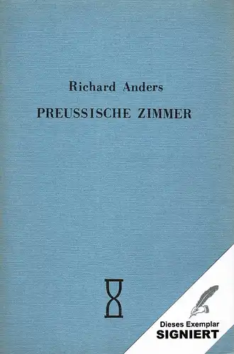 Anders, Richard: Preussische Zimmer. (1. Tsd.). 