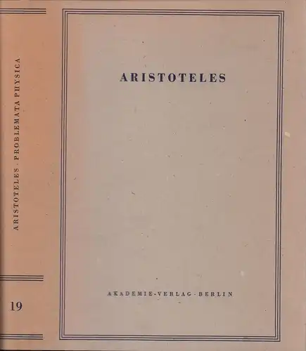 Aristoteles: Problemata physica. Übersetzt v. Hellmut Flashar. 3., gegenüber d. 2. durchges., unveränd. Aufl. 
