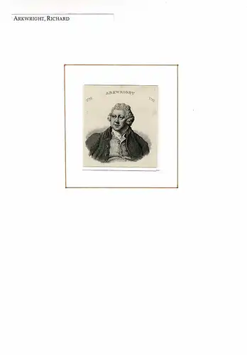 PORTRAIT Richard Arkwright. (1732 Preston, Lancashire - 1792 Cromford, britischer Industrieller). Schulterstück im Dreiviertelprofil. Stahlstich, Arkwright, Richard