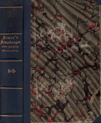 Arnim, C. O. L. [Carl Otto Ludwig] von: Flüchtige Bemerkungen eines Flüchtig-Reisenden. Theile 5 u. 6: Reise ins Russische Reich im Sommer 1846. (3 Teile in 1 Bd.). 