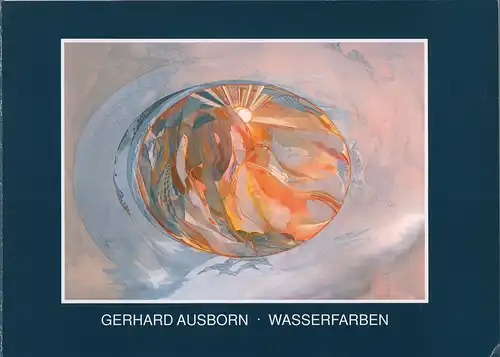 Ausborn, Gerhard.: Wasserfarben. Eine Auswahl von 1955 -1992. 