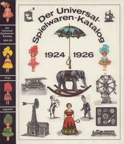 Bachmann, Manfred (Hrsg.): Der Universal-Spielwaren-Katalog 1924 mit Neuheiten-Nachtrag 1926. (REPRINT). Herausgegeben und kommentiert von Manfred Bachmann. 