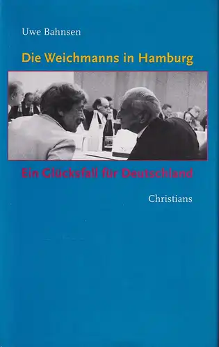 Bahnsen, Uwe: Die Weichmanns in Hamburg. Ein Glücksfall für Hamburg. (Hrsg. von der Herbert und Elsbeth Weichmann Stiftung). 