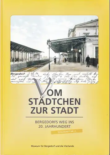 Barghorn-Schmidt, Oliver: Vom Städtchen zur Stadt. Bergedorfs Weg ins 20. Jahrhundert. Hrsg.: Museum für Bergedorf und die Vierlande. 